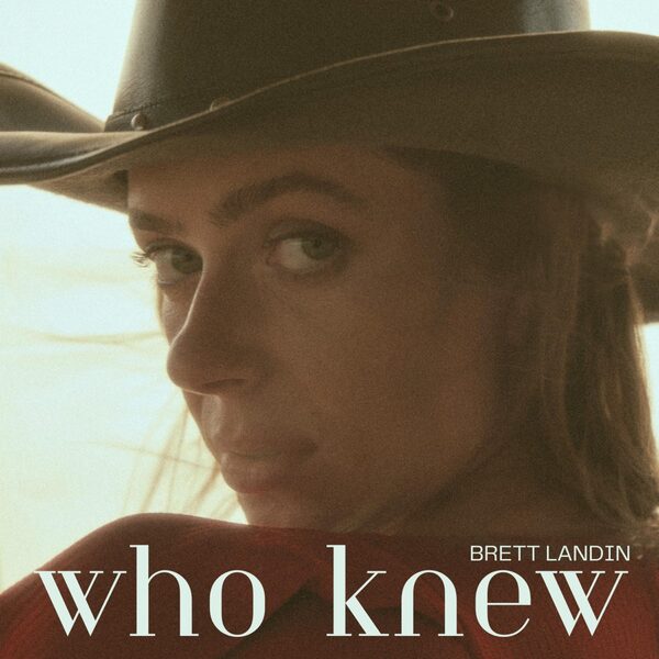 Brett Landin – Who Knew LP